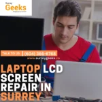 Expert Laptop LCD Screen Repair & Service | Near You|Surrey